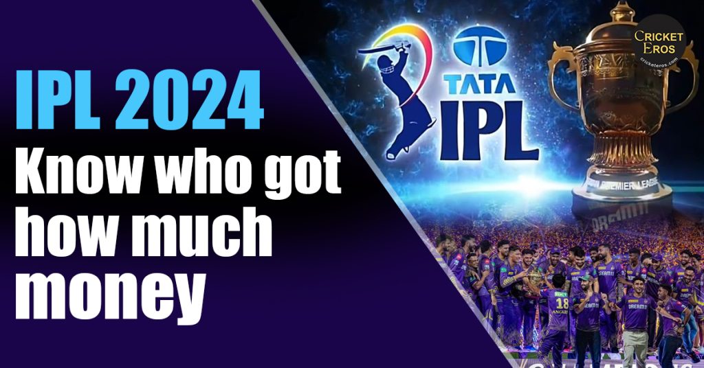 IPL 2024 : Cricket Eros