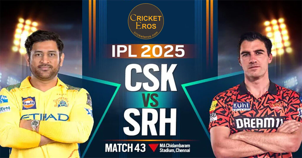 CSK vs SRH IPL 2025 Dhoni’s 400th T20 Match, Power Plays & Pivotal Moments – A Nail-Biting Clash!