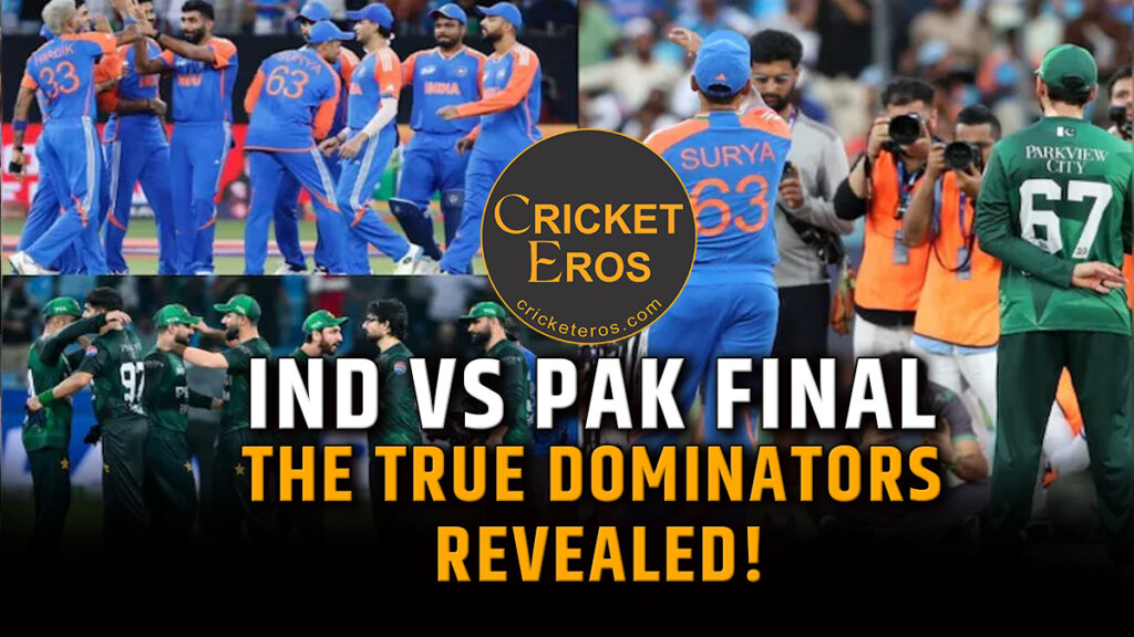 IND vs PAK Final: The True Dominators Revealed!