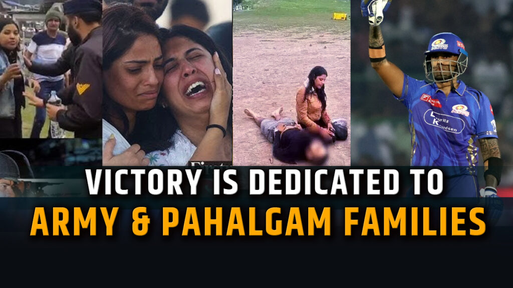India’s Victory Dedicated to Army & Pahalgam Families