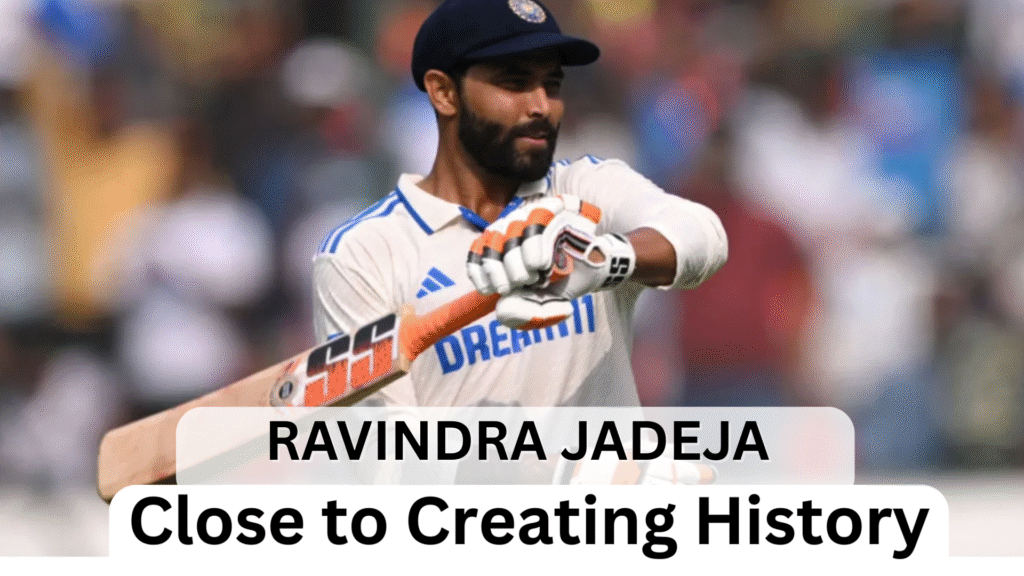 Ravindra Jadeja close to creating history