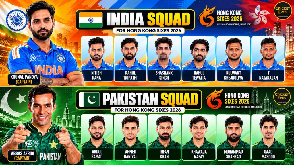 IND vs PAK Hong Kong Sixes 2026: Pakistan Crush India in Just 23 Balls, Win by 4 Wickets 5 IND vs PAK Hong Kong Sixes 2026: Squads